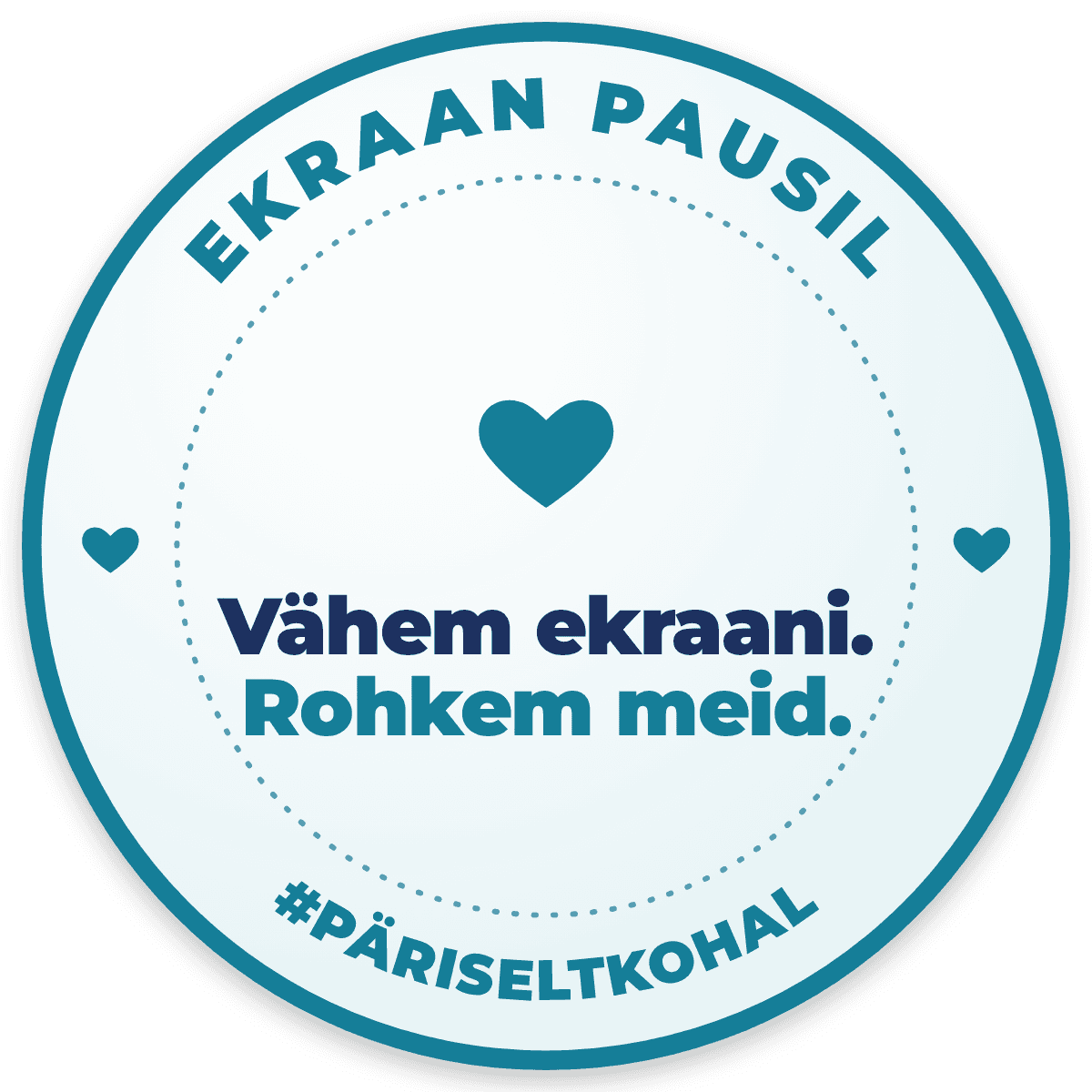 Vähem ekraani. Rohkem meid.