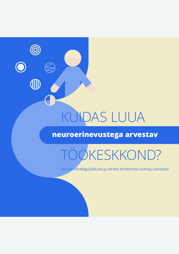 Juhend: Kuidas luua neuroerinevustega arvestav töökeskkond? — eelvaade